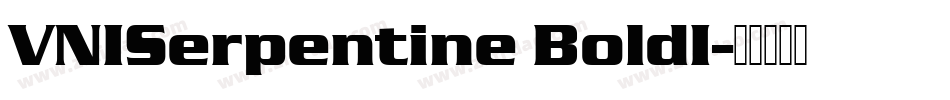 VNISerpentine BoldI字体转换
